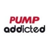 PUMP ADDICTED