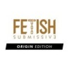 FETISH SUBMISSIVE ORIGIN